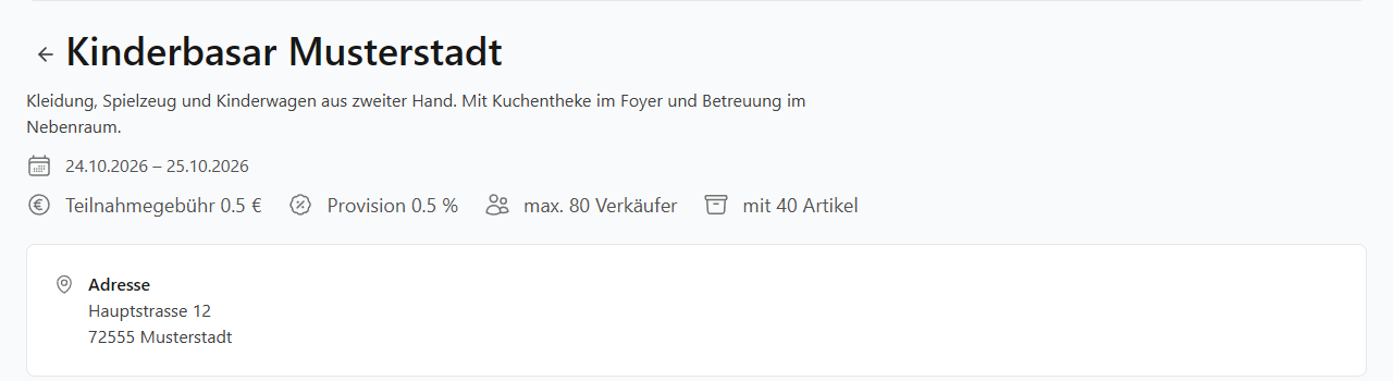 Die Eckdaten eines Markts: Termin, Teilnahmegebühr, Provision, Verkäufer- und Artikellimit. Sie stehen auf der öffentlichen Marktseite, damit Verkäufer die Regeln vor der Anmeldung kennen.